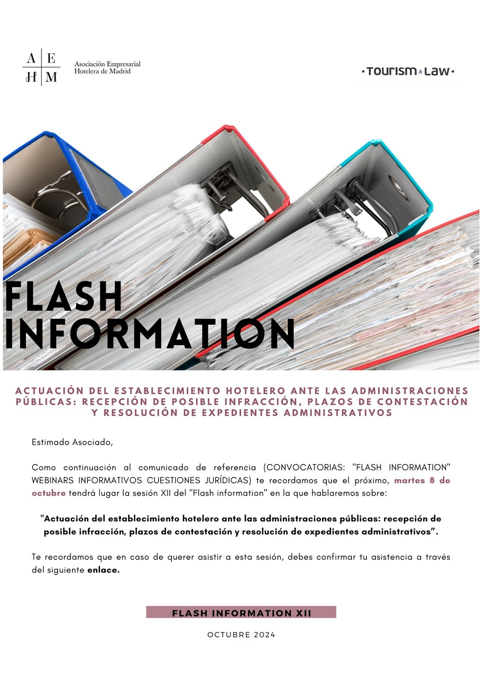 FLASH INFORMATION XII: «ACTUACIÓN DEL ESTABLECIMIENTO HOTELERO ANTE LAS ADMINISTRACIONES PÚBLICAS: RECEPCIÓN DE POSIBLE INFRACCIÓN, PLAZOS DE CONTESTACIÓN Y RESOLUCIÓN DE EXPEDIENTES ADMINISTRATIVOS»